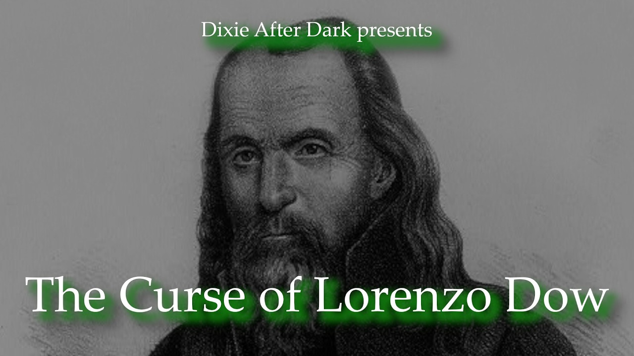 The Curse of Lorenzo Dow