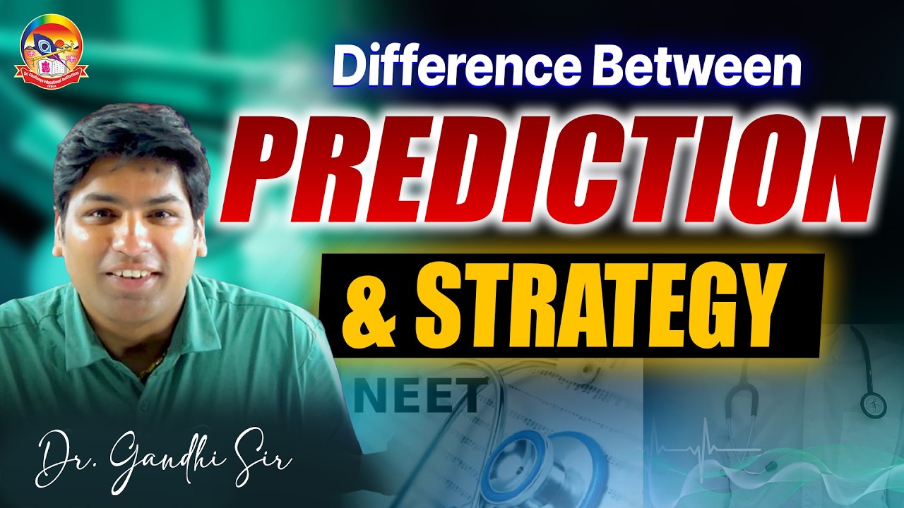 Difference Between Prediction & strategy | By Dr.Gandhi Sir | NEET 2026 | 