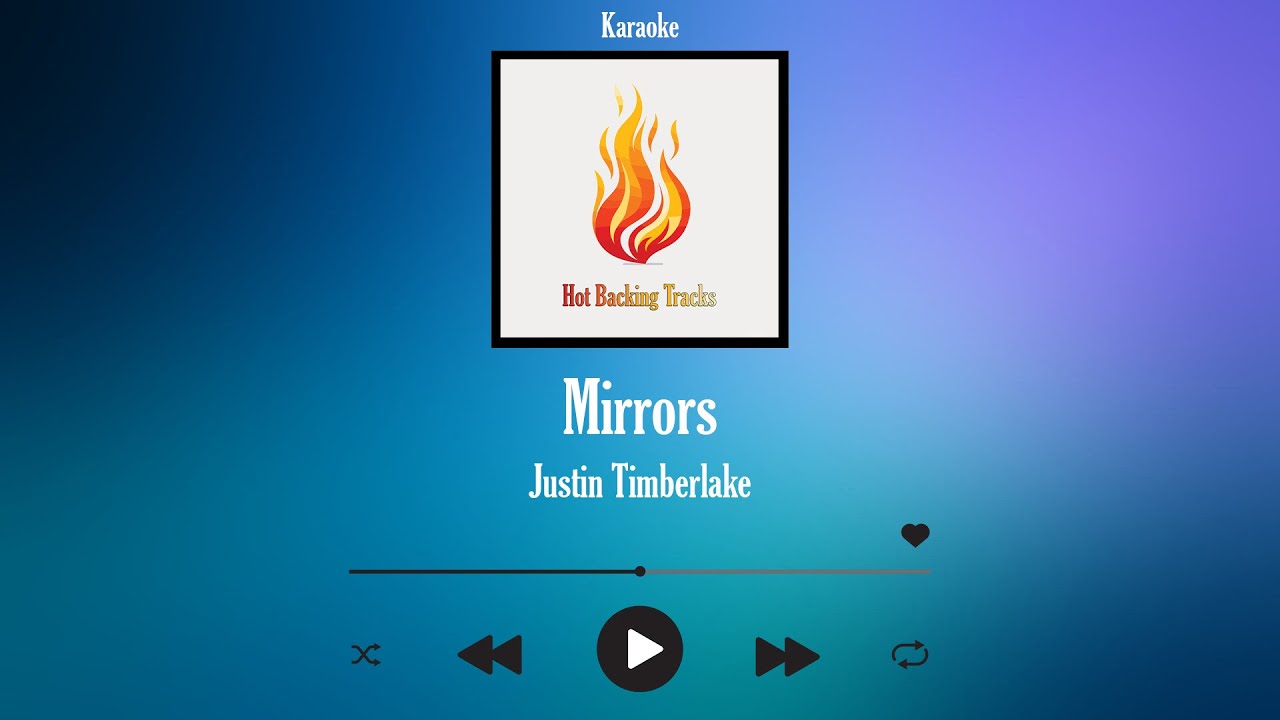 Mirrors (Justin Timberlake) - Vocal Backing Track