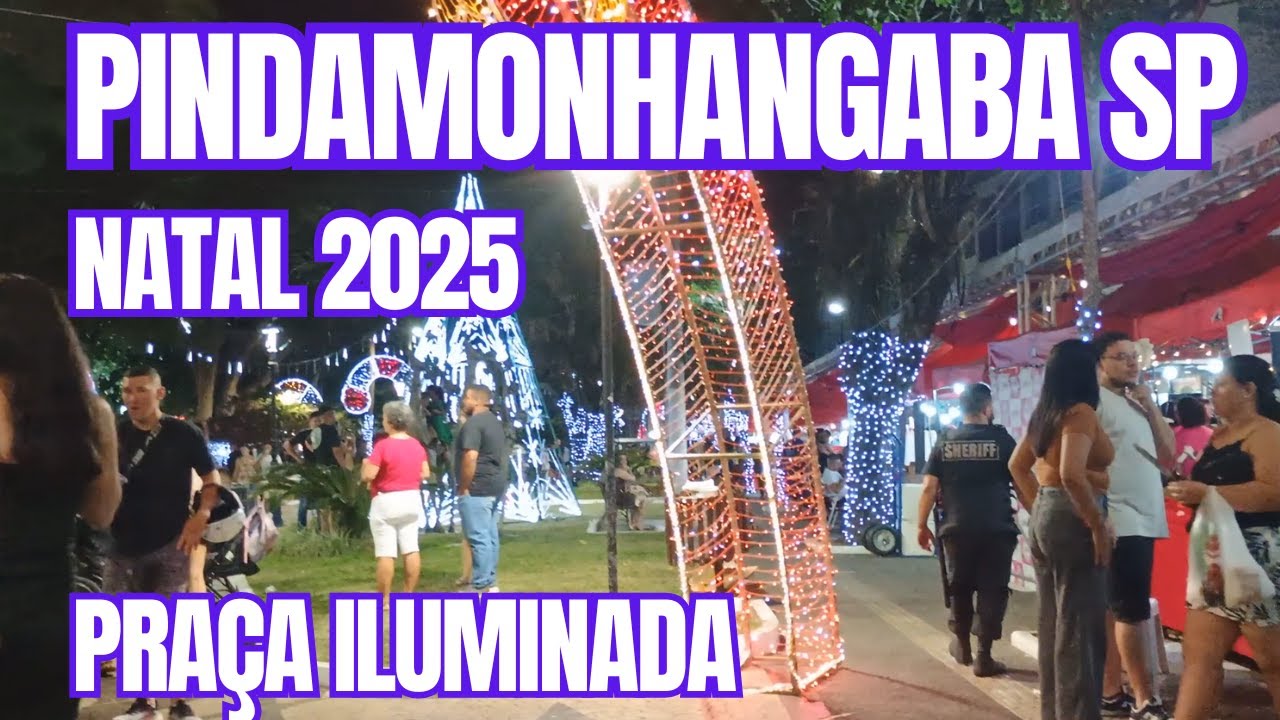 PRA&Ccedil;A ILUMINADA DE PINDAMONHANGABA SP 2025