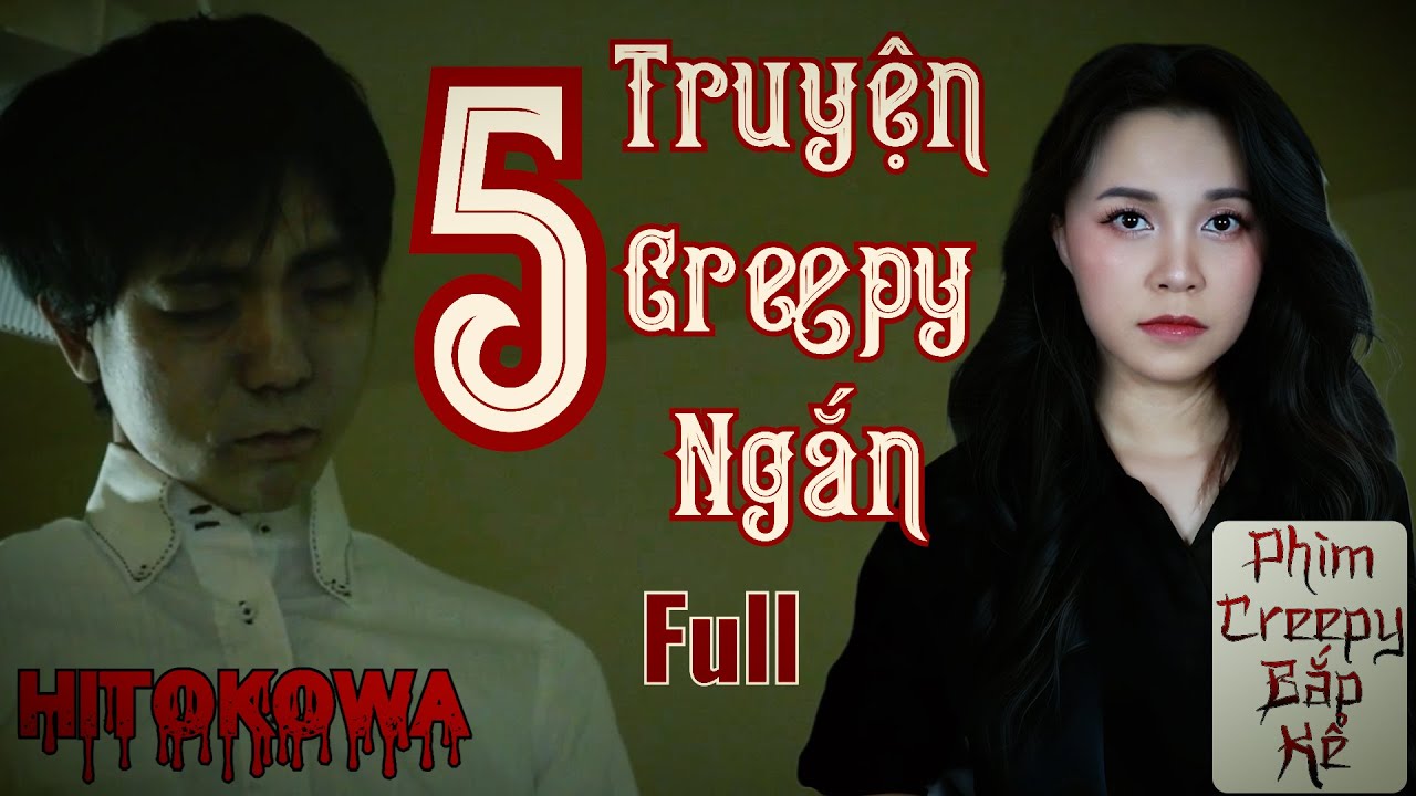 Full Hitokowa Đứa Bé Áo Đỏ II 5 Mẩu Chuyện Creepy Ngắn Rùng Rợn_Nhật II Phim Bắp Kể