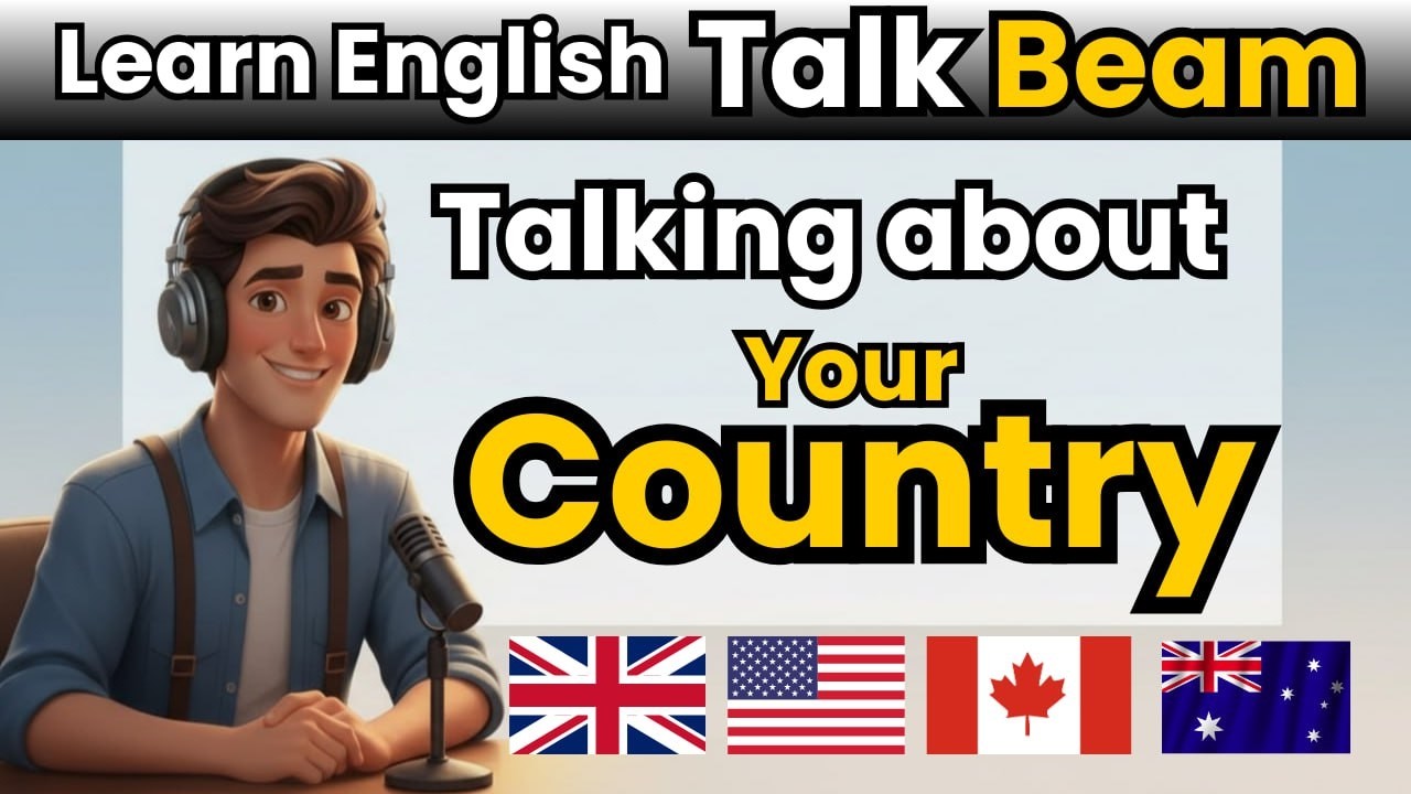 Talking About Your Country | Easy English Conversation