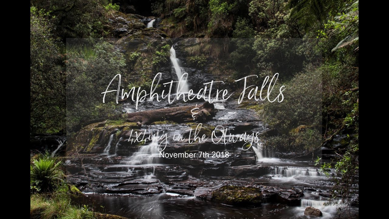 Amphitheatre Falls and 4x4ing in the Otways
