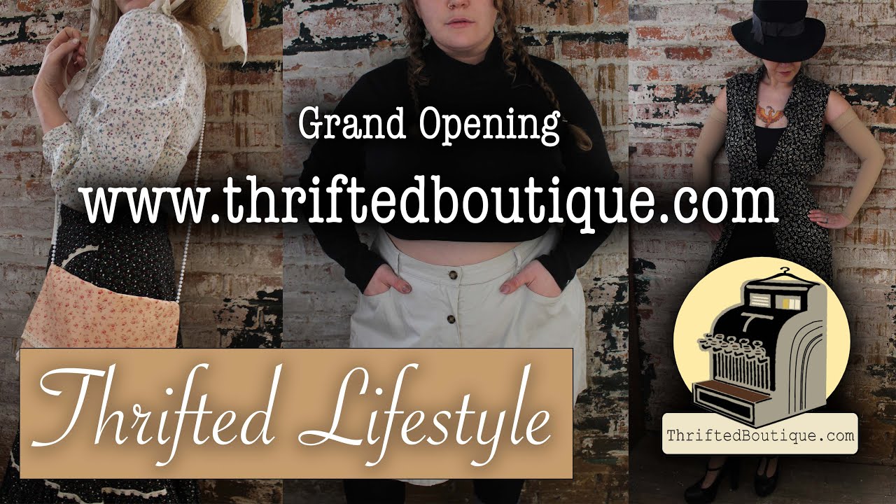Grand Opening - www.thriftedboutique.com