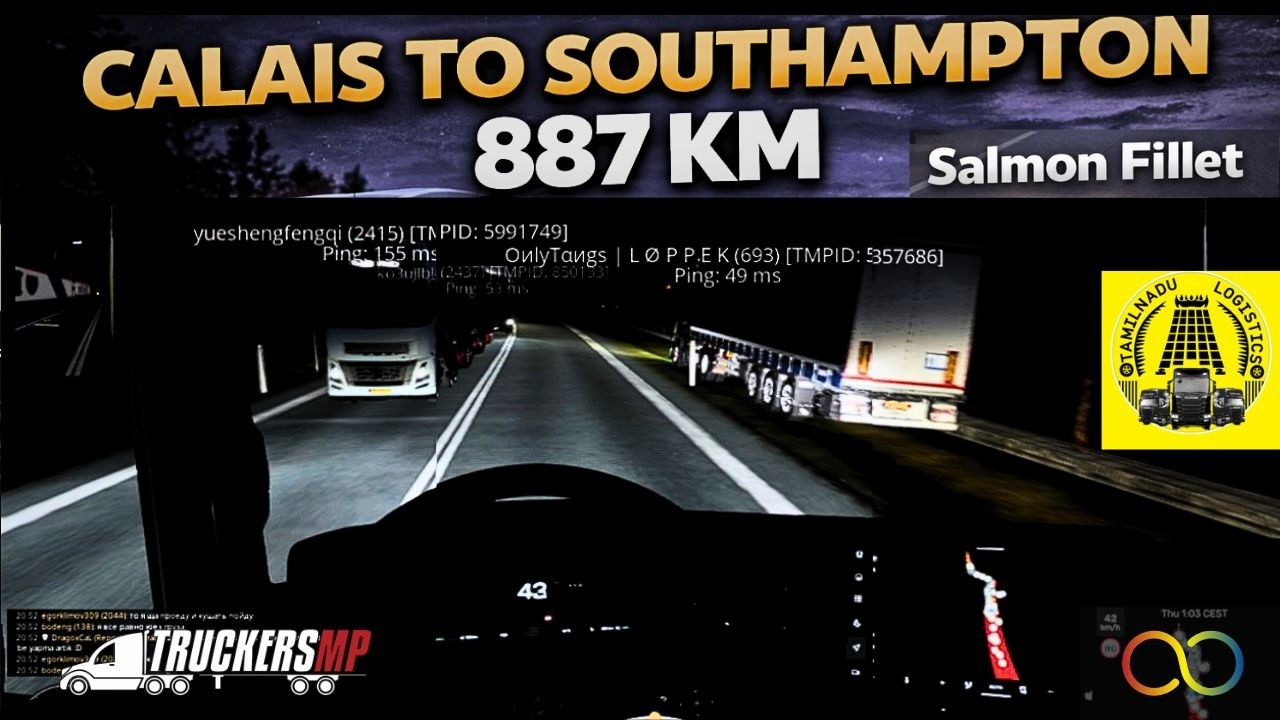 Scania R Salmon Run! | Calais to Southampton | 887 KM Trip | ETS2 TruckersMP