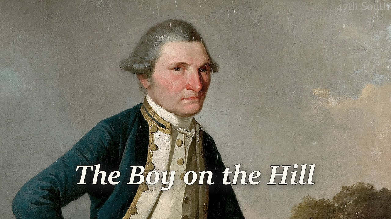 The Boy on the Hill [New Zealand Folk Song about Captain Cook]