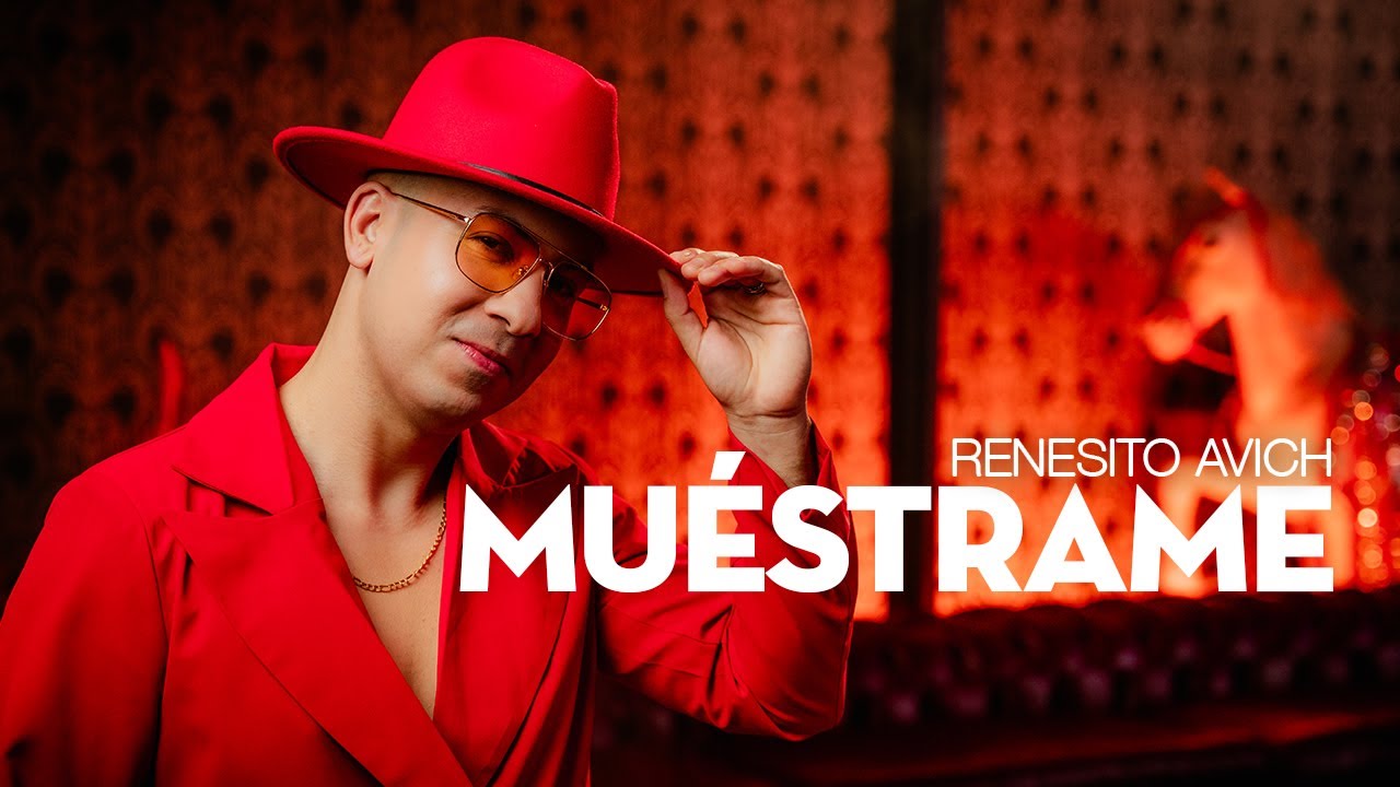 Mu&eacute;strame - Renesito Avich (Official Video)