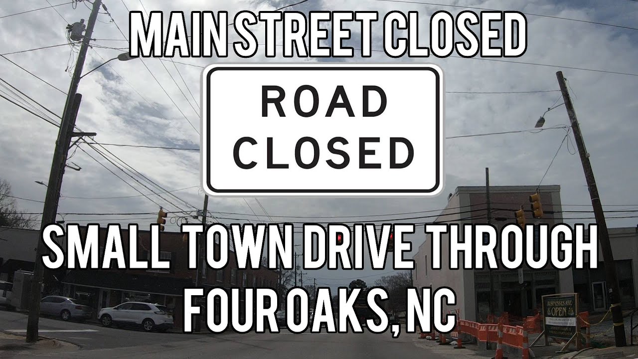 Let's Drive! Small Town Drive Through The Four Oaks, North Carolina Commercial Historic District