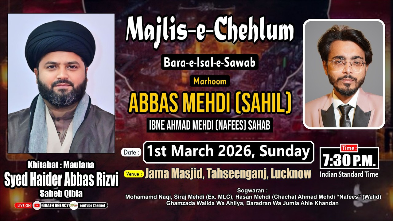 🔴 Majlis e Chehlum | Abbas Mehdi (Sahil) | Maulana Syed Haider Abbas Rizvi | Jama Masjid, Lucknow
