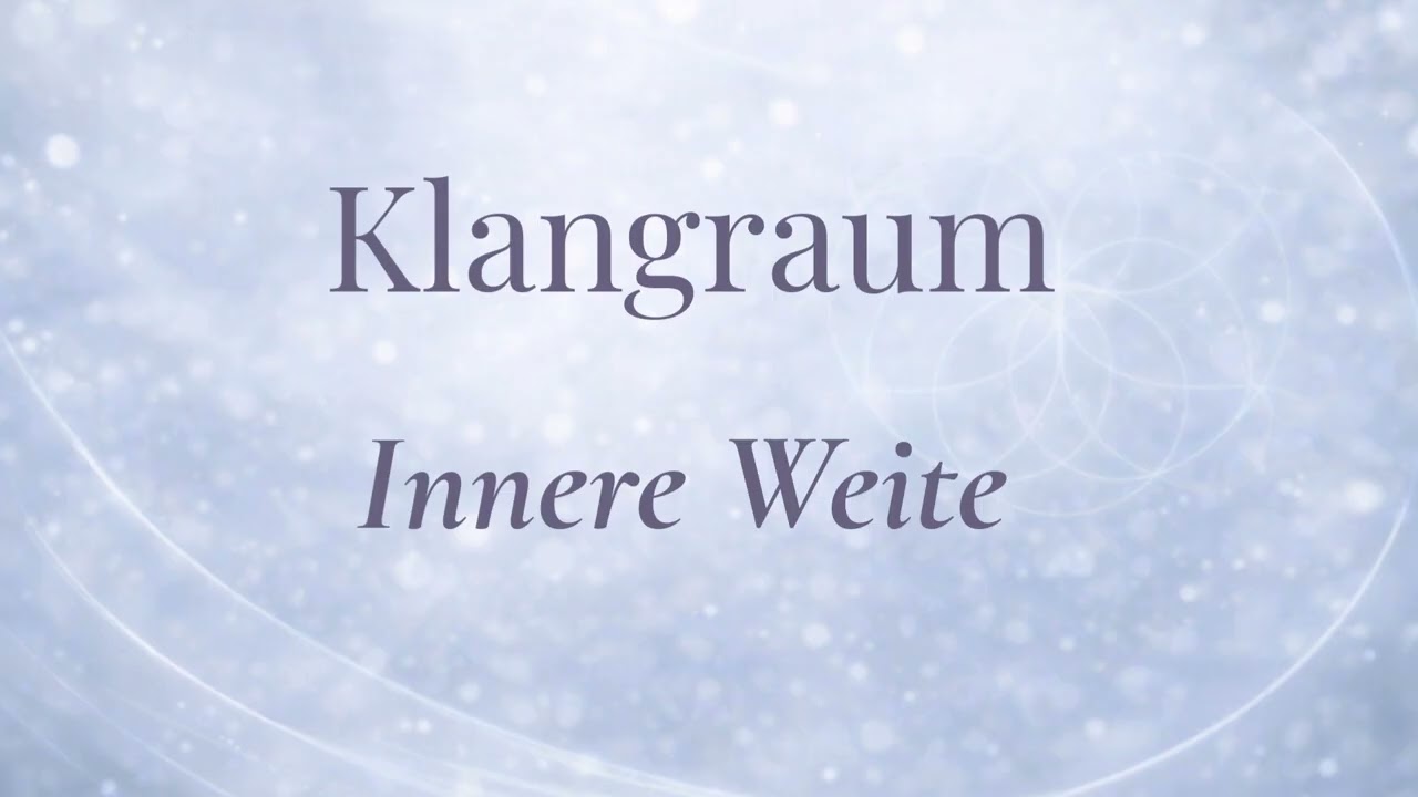 Innere Weite erfahren · Klarheit · Raum