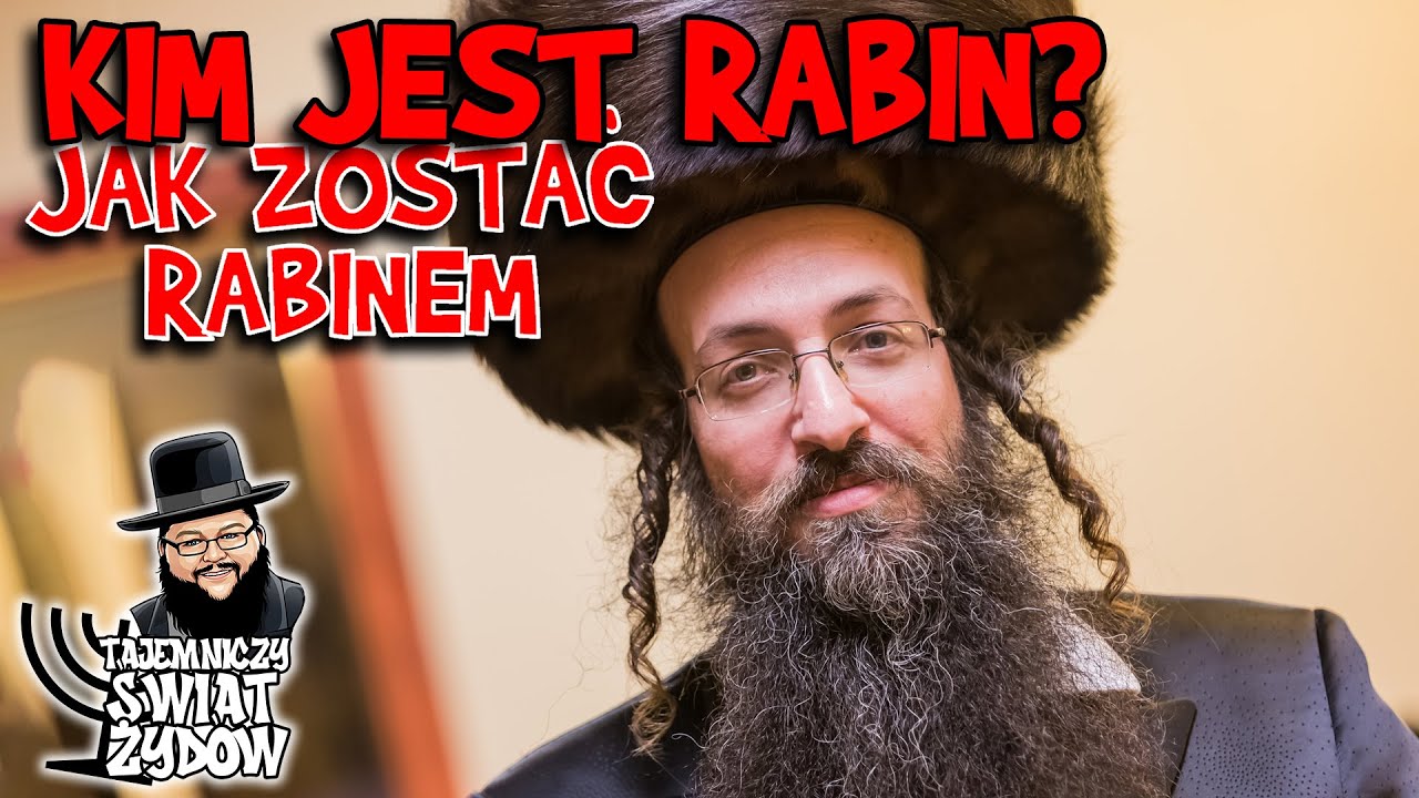 Kim jest tak naprawdę rabin? Jak zostać rabinem? | Tajemniczy Świat Żydów