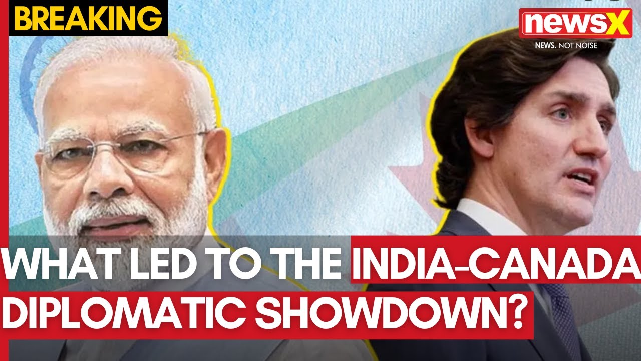 What Led to the India-Canada Diplomatic Showdown? | In-Depth Analysis of India-Canada Diplomatic Row