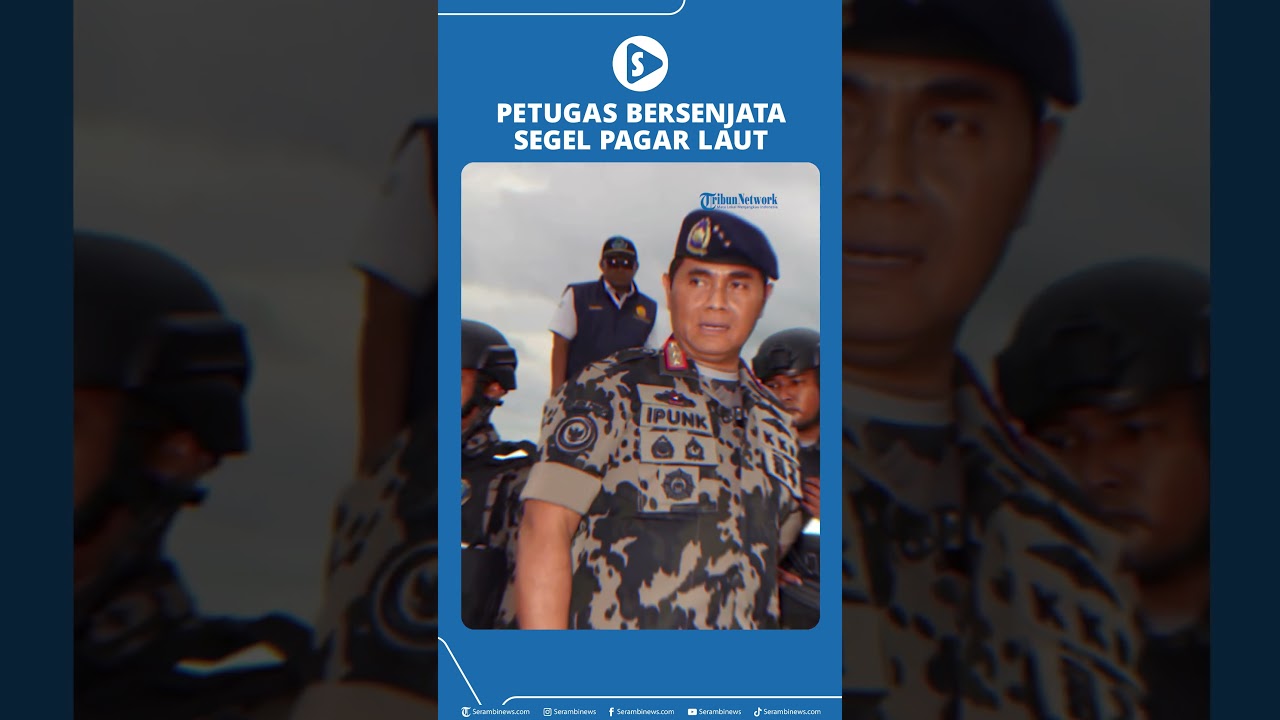 Petugas Bersenjata Segel Pagar Laut Misterius Sepanjang 30 Km di Dekat PIK 2