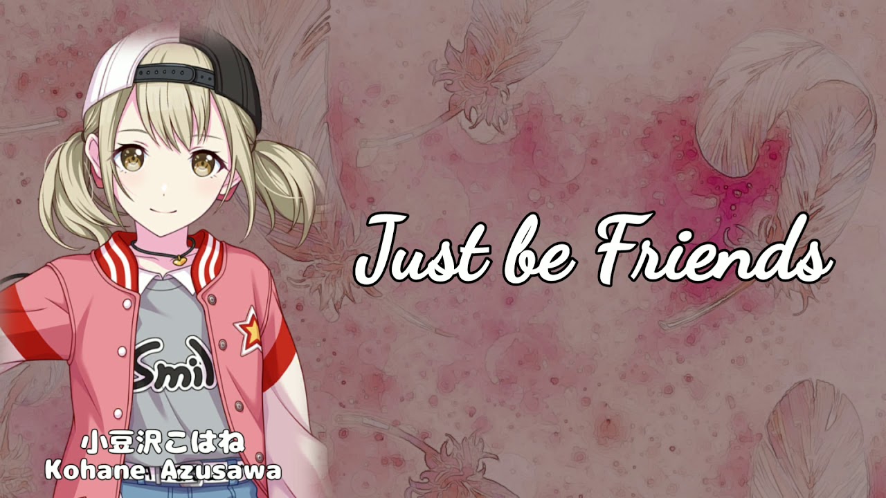 【プロセカ】Just be Friends 〖小豆沢こはね ver.〗