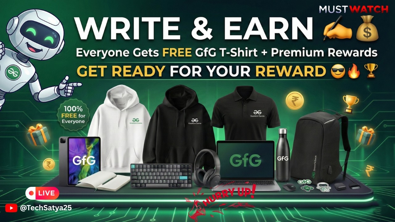 Reward Claim Update 🔥| Write & Earn Program | GfG Connect 2026 | FREE T-Shirt + ₹10 Lakh+ Rewards