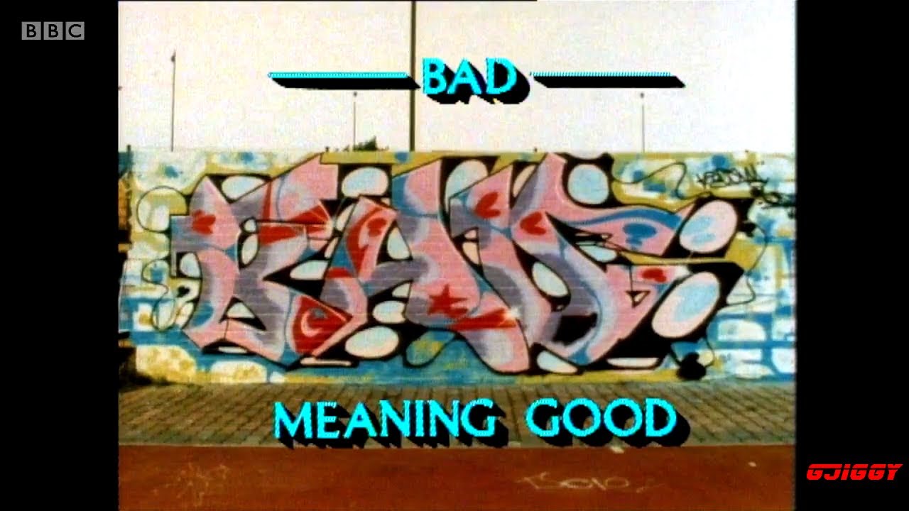 Bad Meaning Good 1987 UK Hip Hop Documentary HD