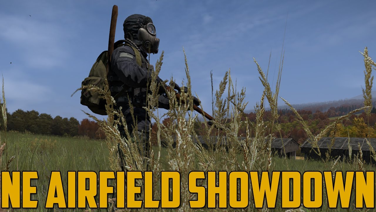 NE AIRFIELD SHOWDOWN (DayZ Standalone)
