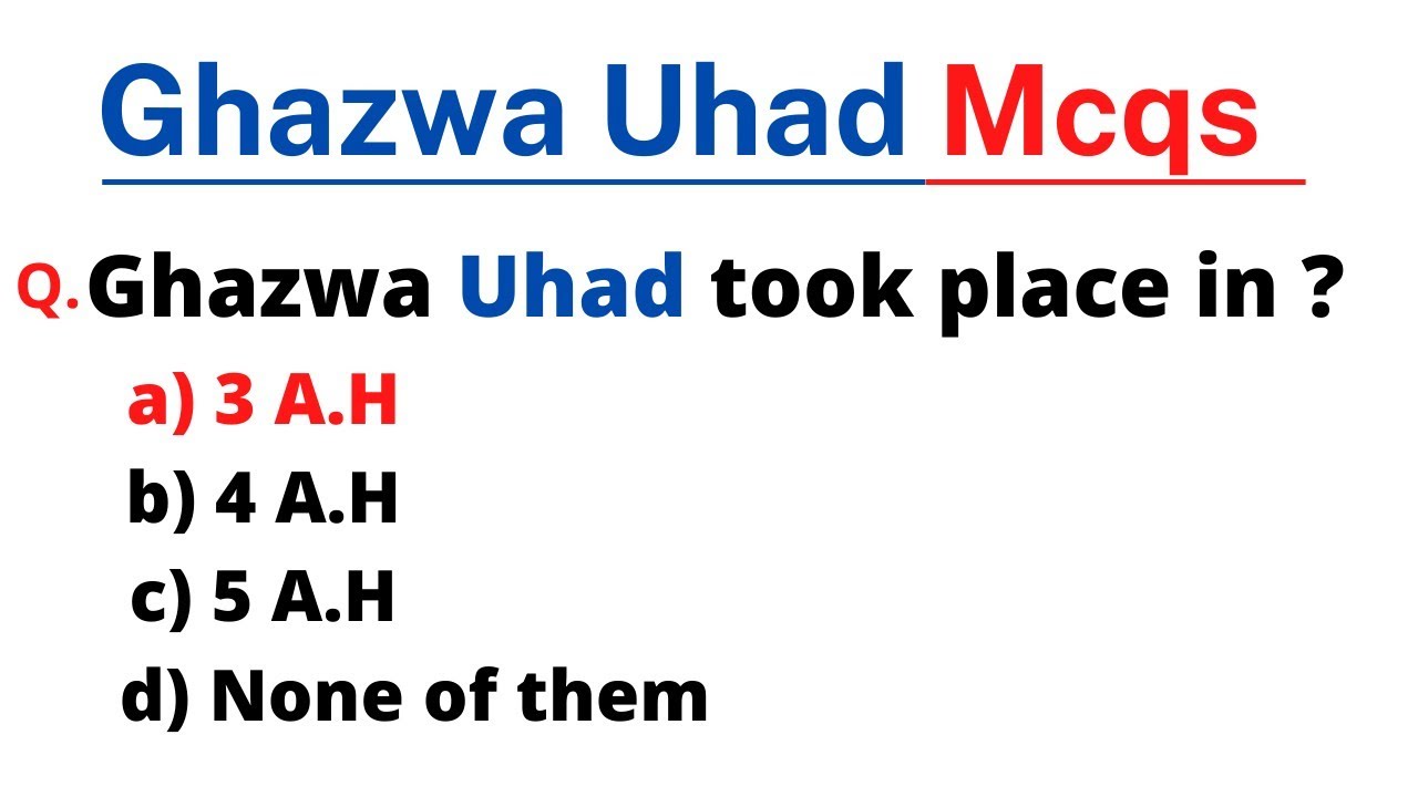 Ghazwa e Uhad Mcqs | Islamiat Mcqs with answers | ghazwa mcqs