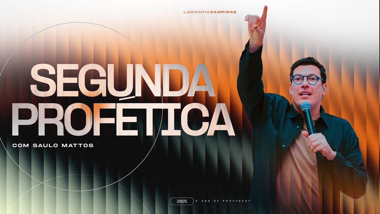 🔴 LIVE - Saulo Mattos Segunda Profética  | Lagoinha Campinas