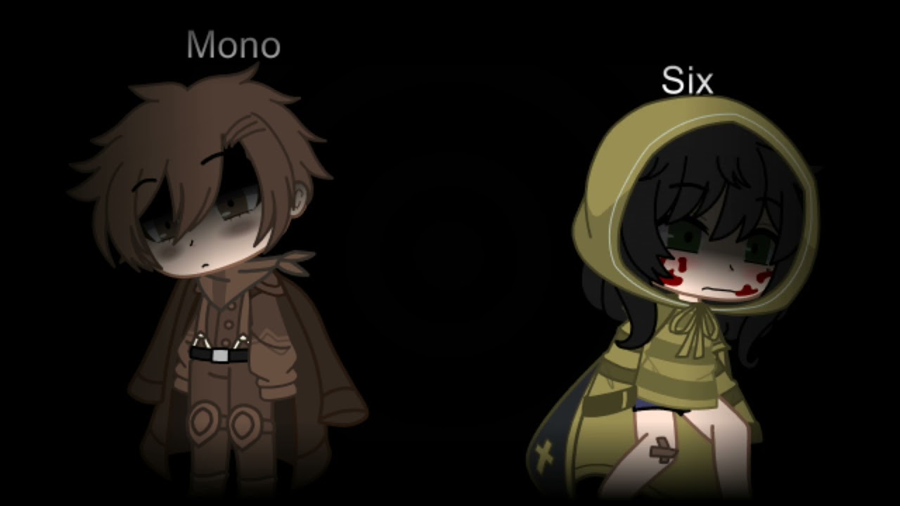 Mono and Six Meet Again...(Read Description)