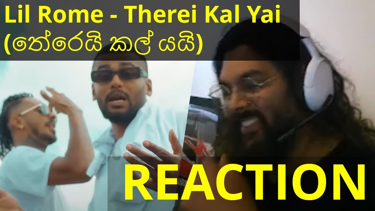 Kaniyaaa Reaction | Lil Rome Asha ft. Lil Rome Praba - Therei Kal Yai (තේරෙයි කල් යයි)
