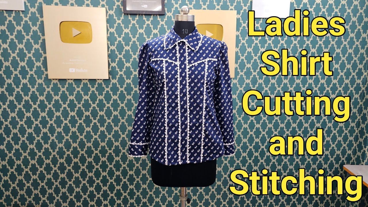How to Make Ladies Shirt in Easy Way
