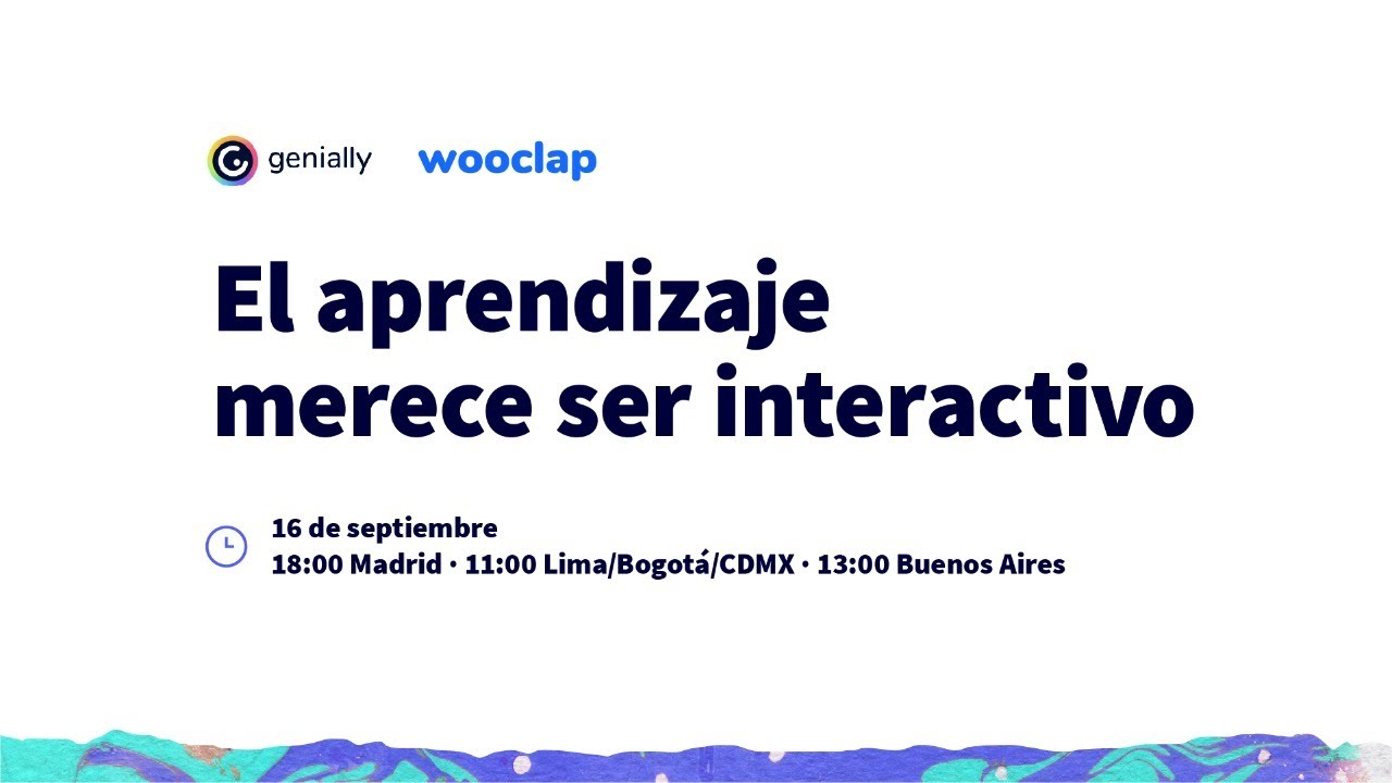 El aprendizaje merece ser interactivo.