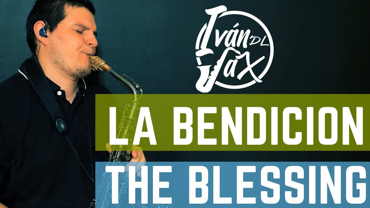 La Bendicion (The Blessing) | Ivan De Leon Sax #102