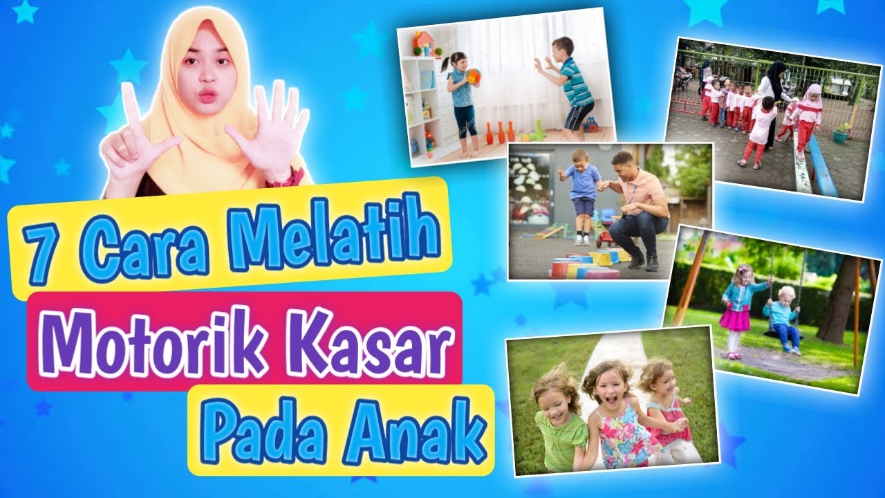 Melatih Motorik Kasar Anak Usia Dini ~ Fisik Motorik Anak