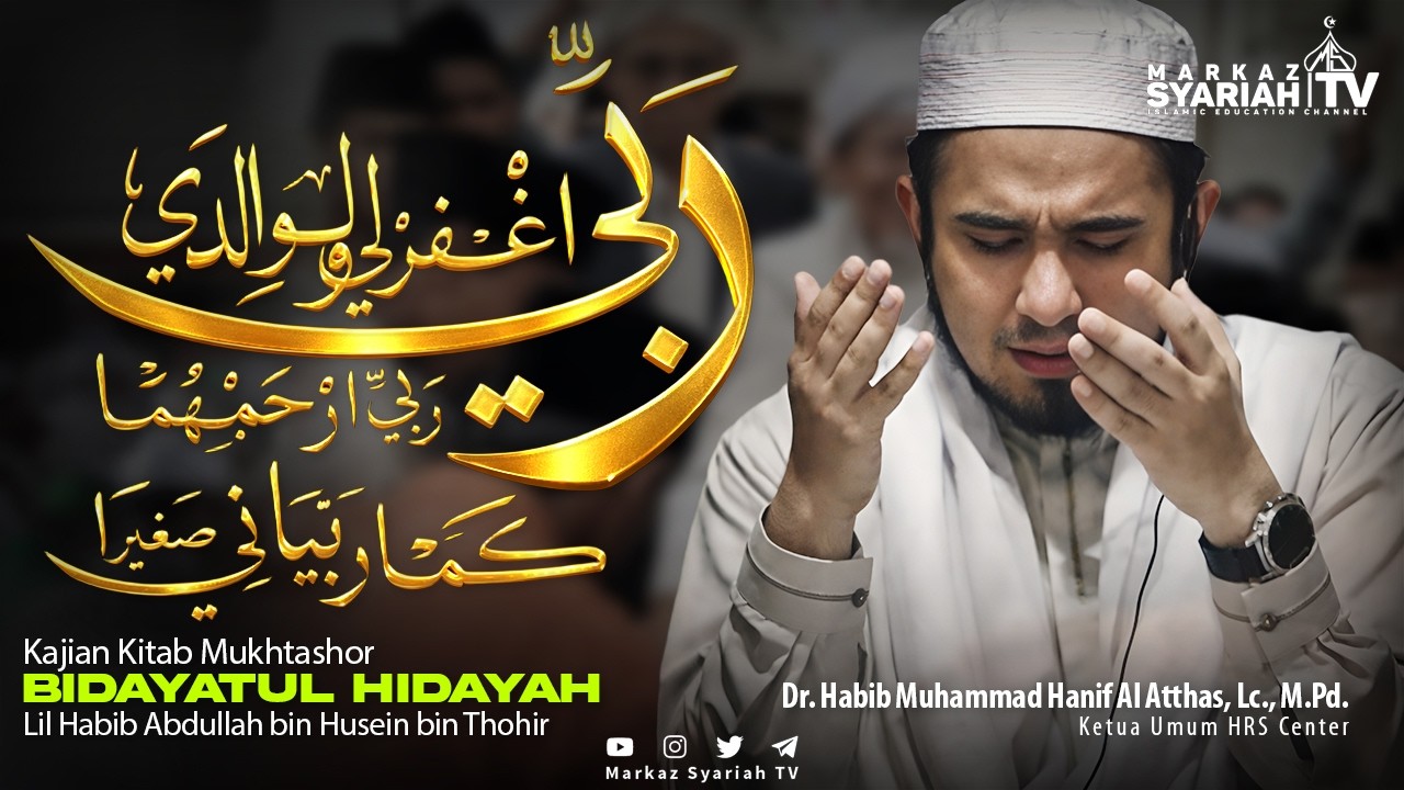 JANGAN JADI ANAK DURHAKA TERHADAP ORANG TUA !!! | Dr. Habib Hanif Al Atthas, Lc., M.Pd.