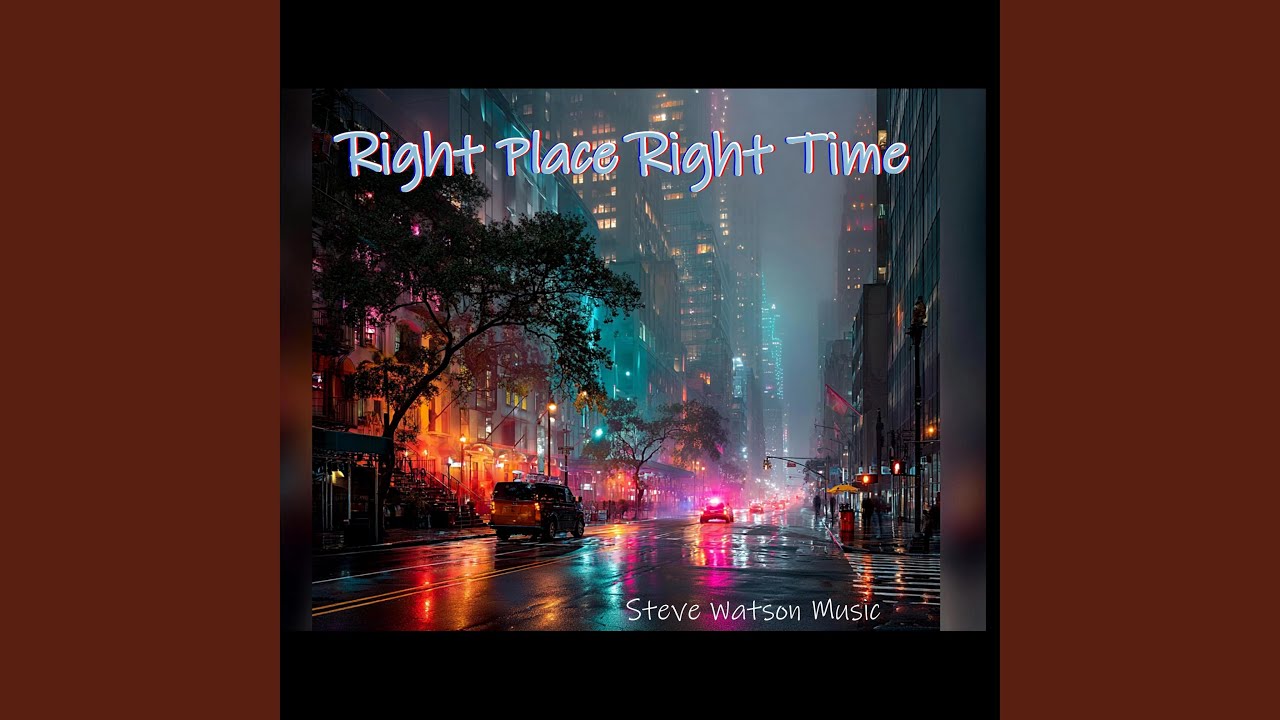 Right Place Right Time