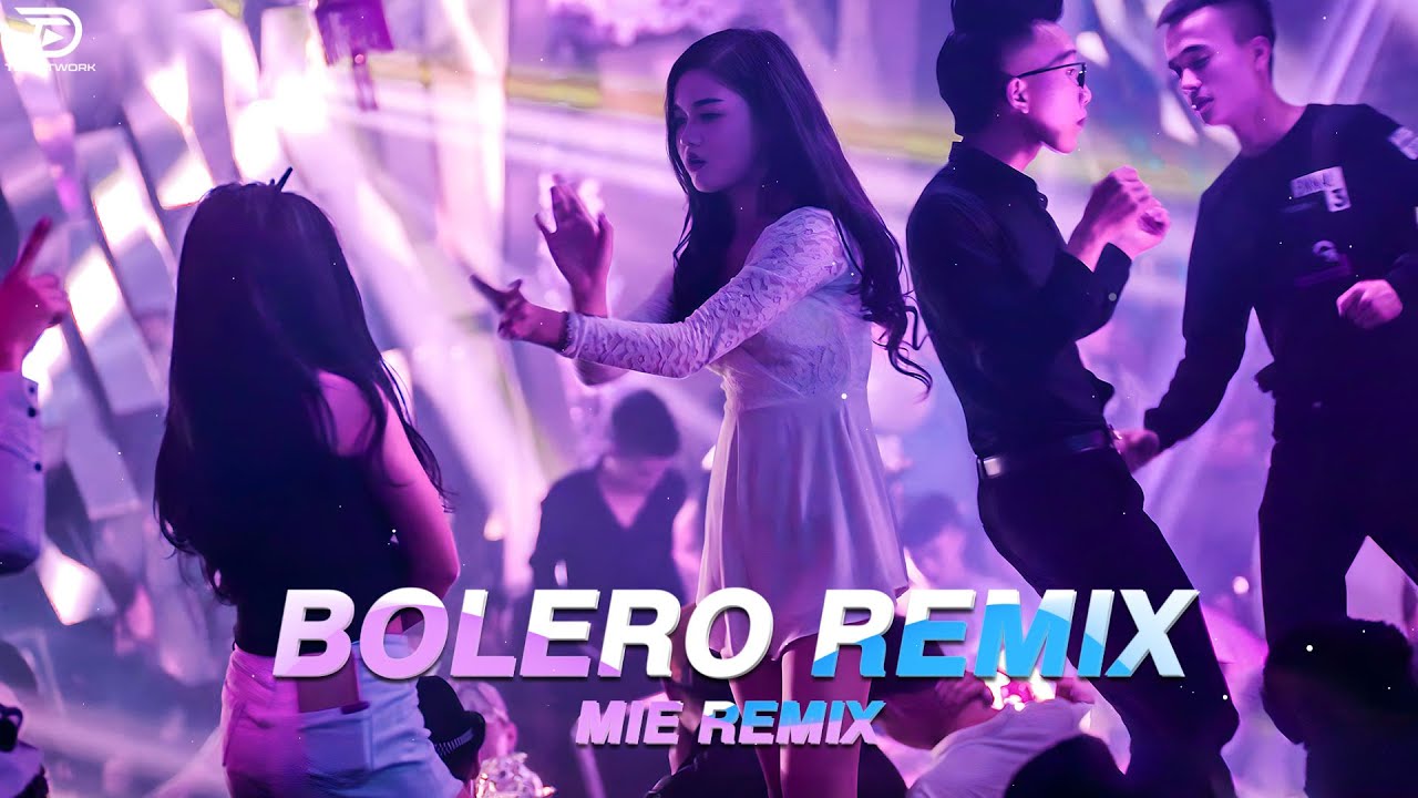 BOLERO REMIX TIKTOK - Top 20 Ca Kh&uacute;c Trữ T&igrave;nh Bolero Remix Hay Nhất 2024 - C&ocirc; H&agrave;ng X&oacute;m Remix