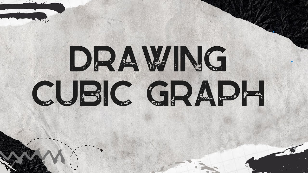Drawing Cubic Graph | O Levels 4024 & IGCSE 0580