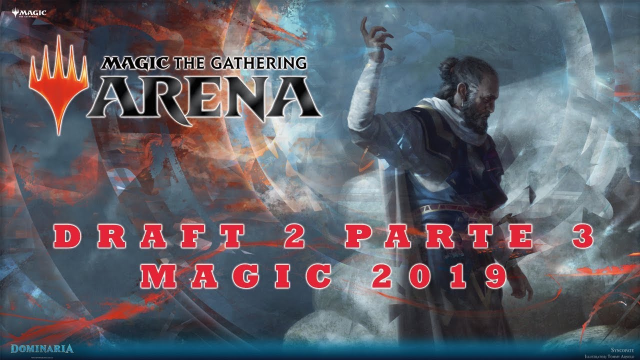 Magic Arena beta draft 2 Magic 2019 parte 3