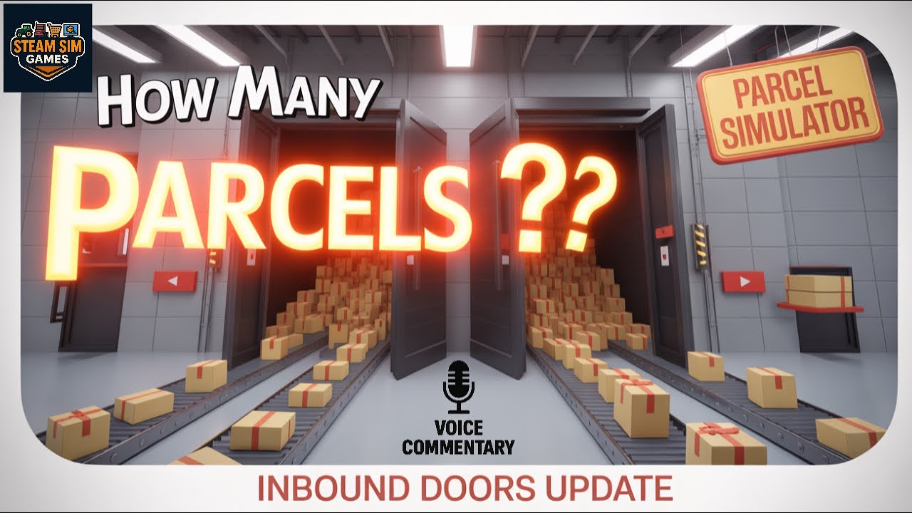 What's the MAX Number of Parcels You Can Handle in Parcel Simulator?