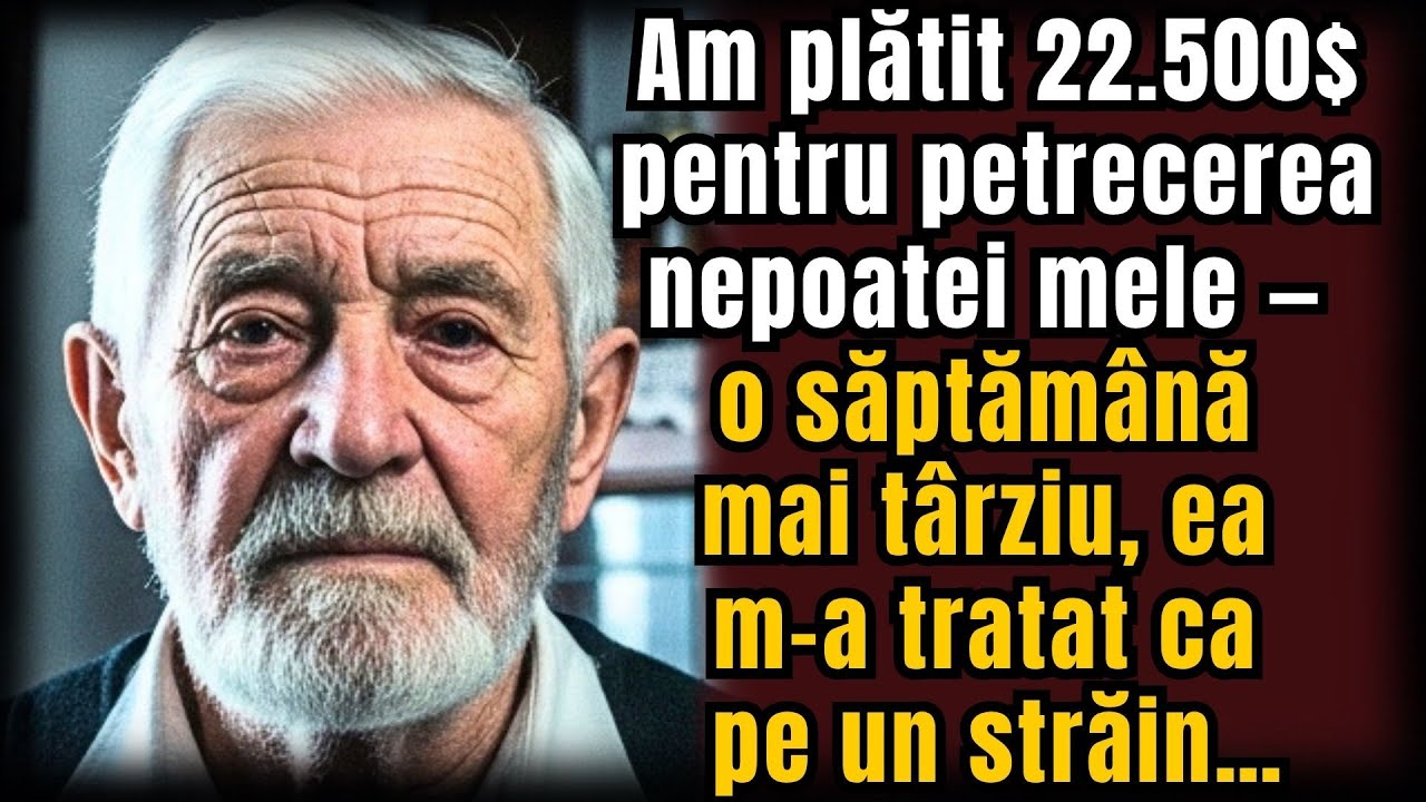 Am plătit 22.500$ pentru petrecerea nepoatei mele — o săptămână mai târziu, ea m-a tratat ca pe un