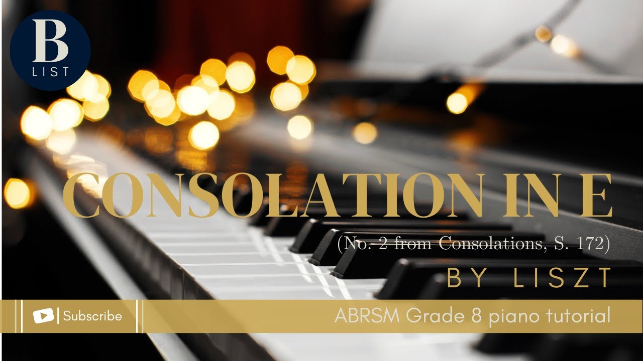 ABRSM GRADE 8 PIANO TUTORIAL | B3 - Consolation in E