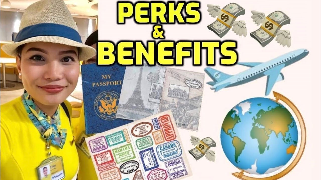 FLIGHT ATTENDANT PERKS AND BENEFITS