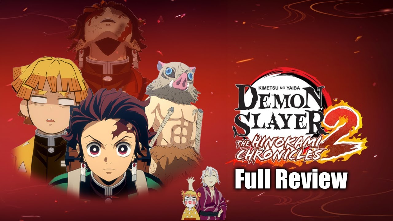 Is Hinokami Chronicles 2 Worth It &ndash; Demon Slayer Full Review