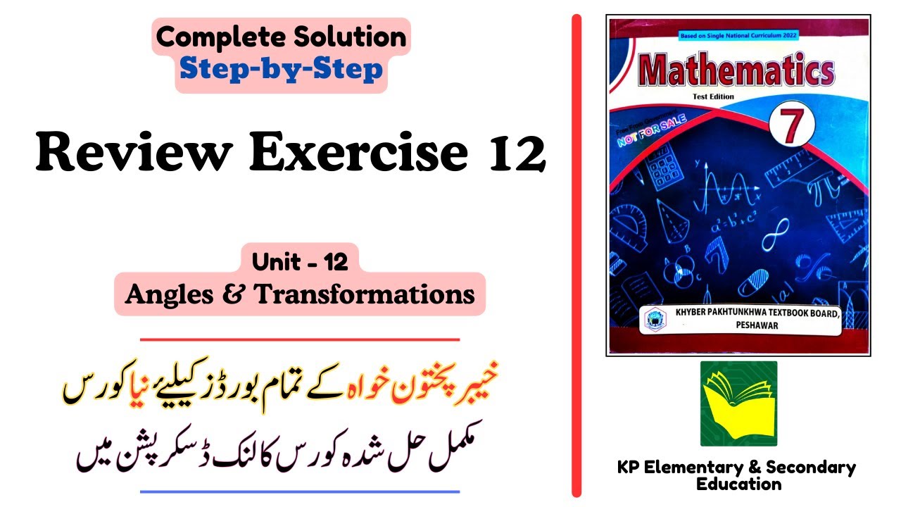 Review Exercise 12 Class 7 Maths KPK | Unit 12 - Angles and Transformations | KPK New Book