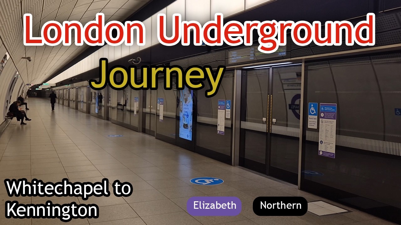 London Underground Journey: Whitechapel to Kennington via Tottenham Court Road