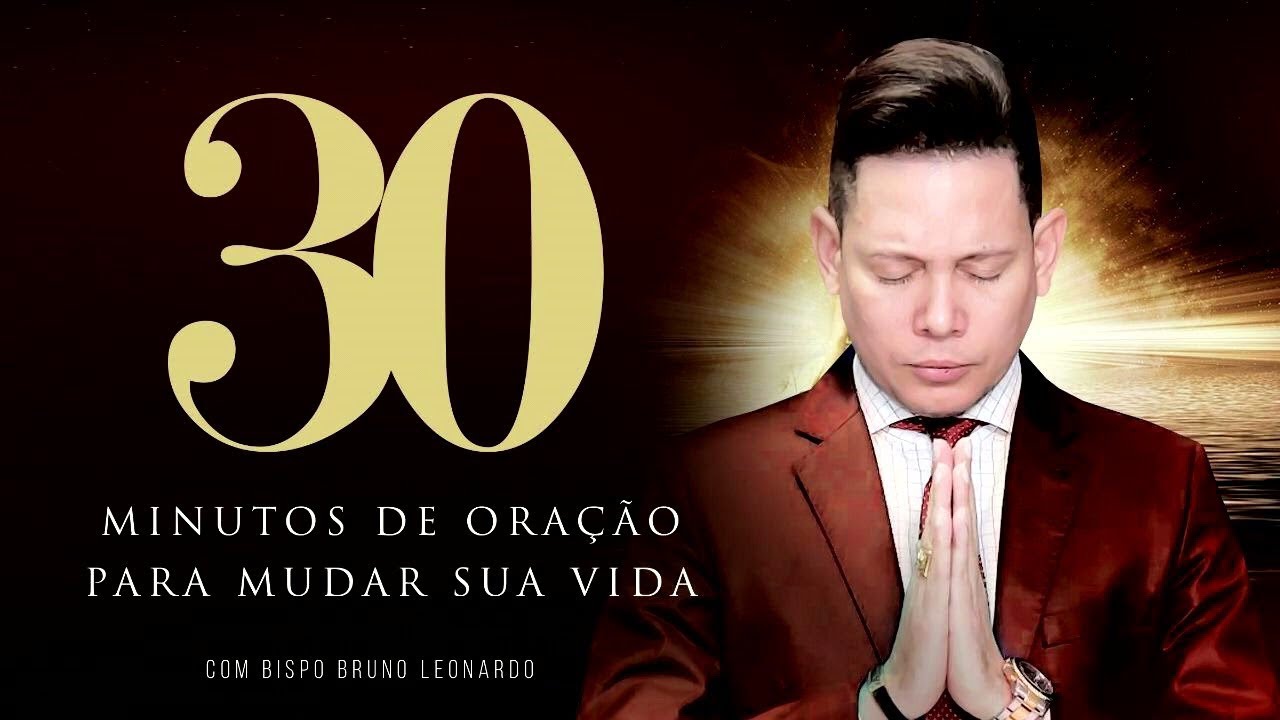 30 MINUTOS DE ORAÇÃO PARA VENCER A INVEJA