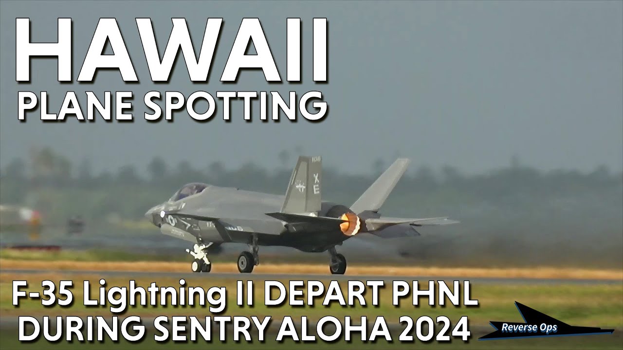 Hawaii Plane Spotting - F-35s Depart During Sentry Aloha 2024 - Hawai‘i Air National Guard Exercise
