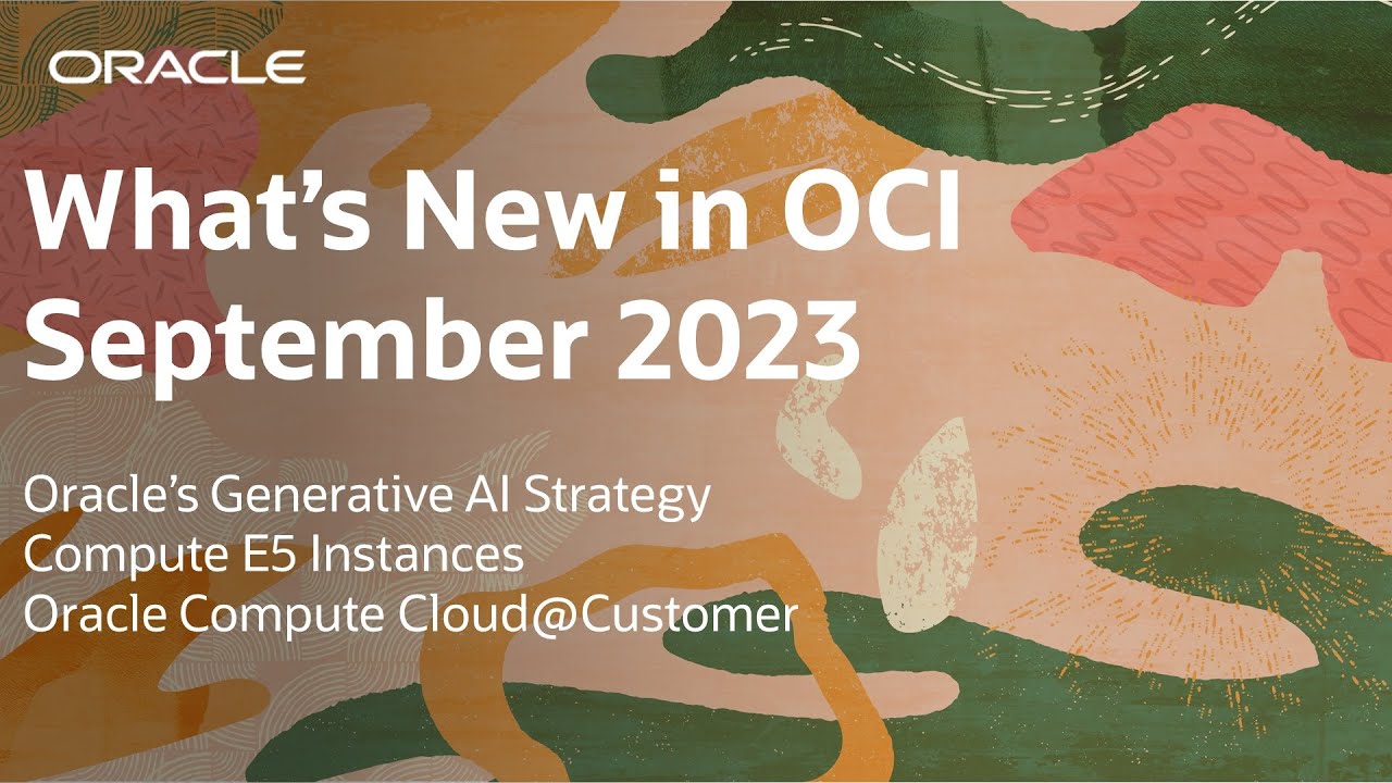 What's New in Oracle Tech Platform: September 2023