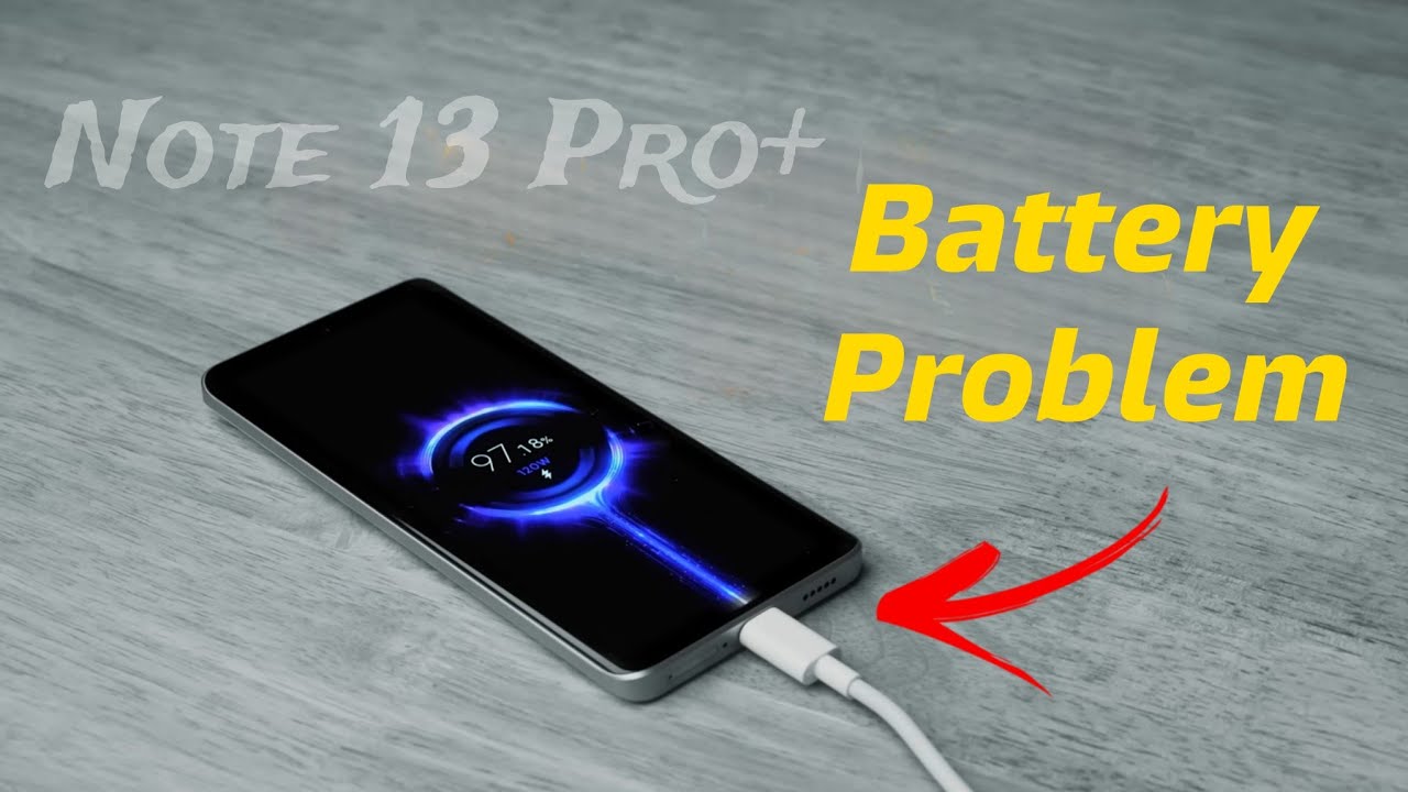 Redmi Note 13 Pro Plus: How to Fix Battery Problem | Mi Note 13 Pro+ me Battery Backup Kaise Badhaye