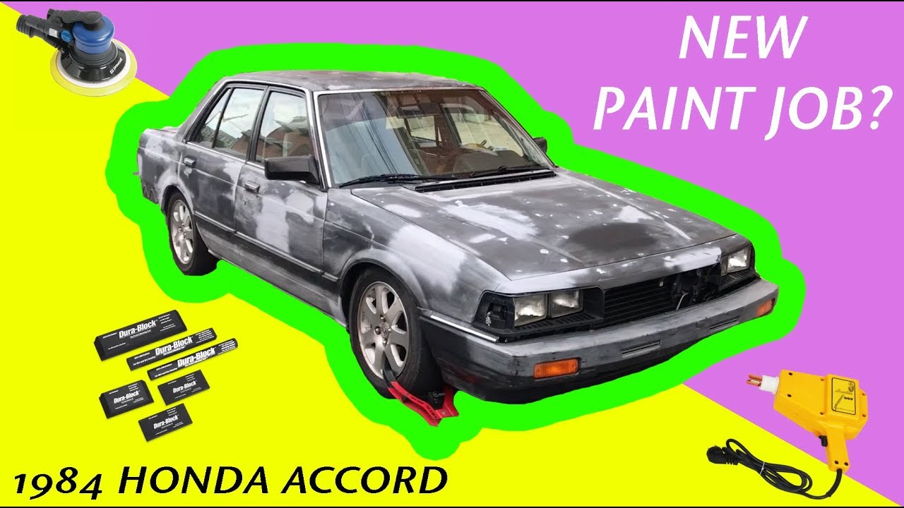1984 Honda Accord Paint Job Restoration Process (Part 1)