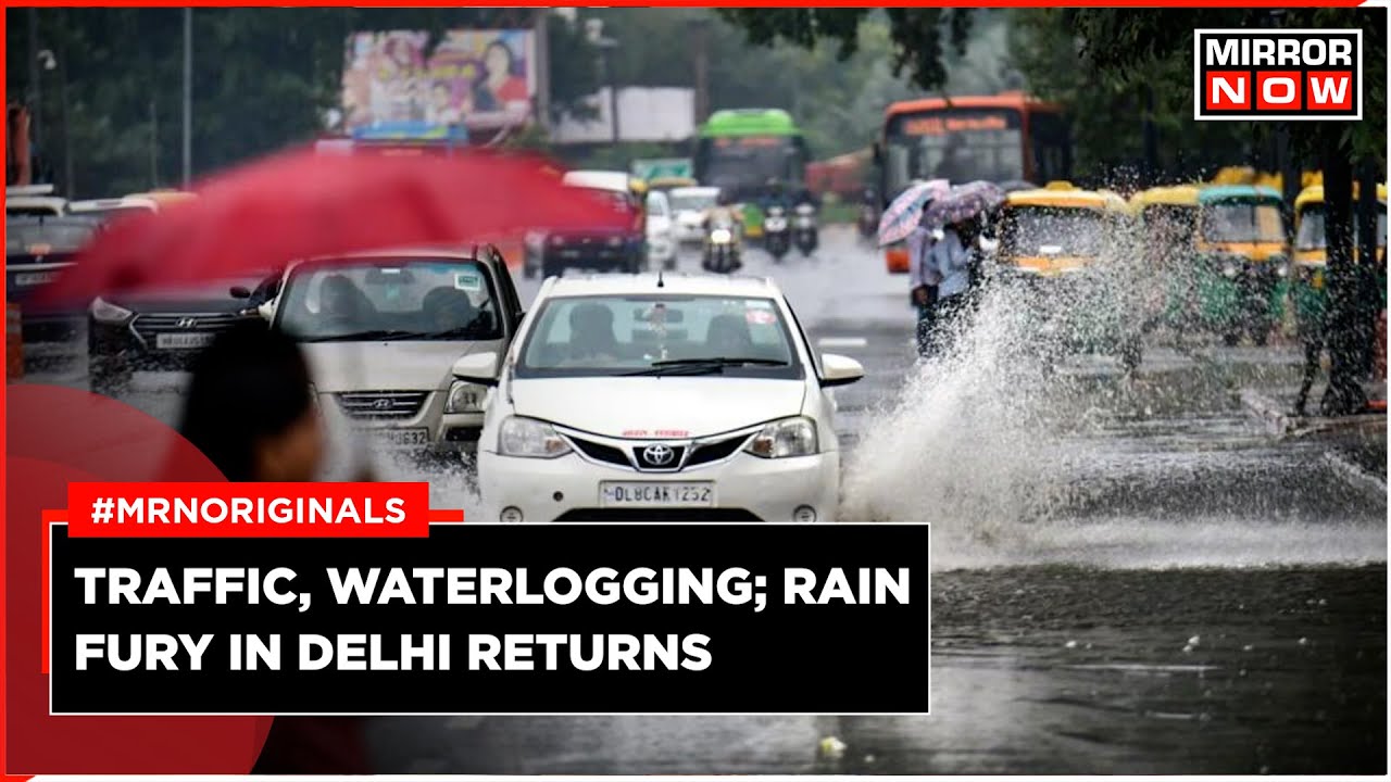 Delhi Rain Update: Heavy Rainfall Lashes National Captial | Waterlogging, Traffic Congestion Returns