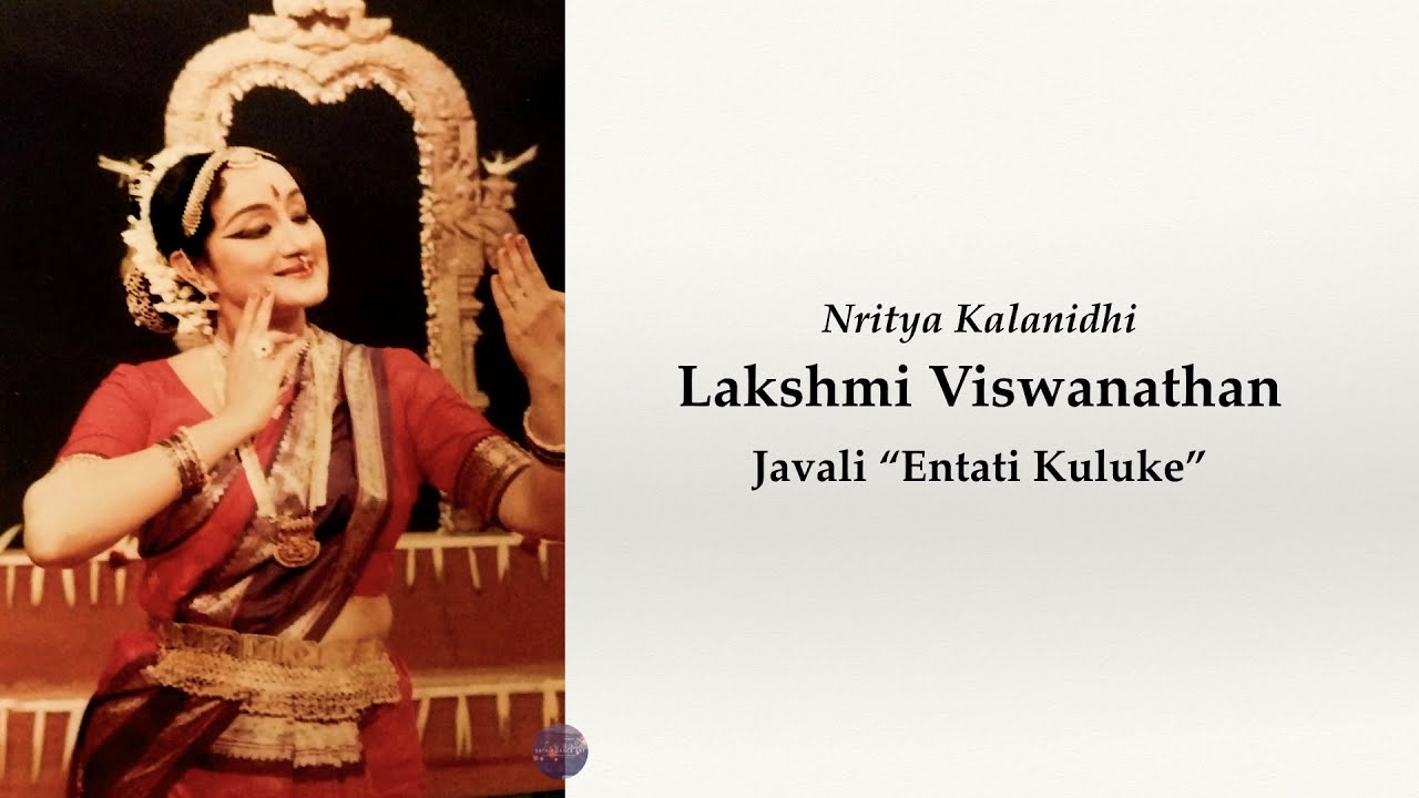 Javali Entati Kuluke - Lakshmi Viswanathan