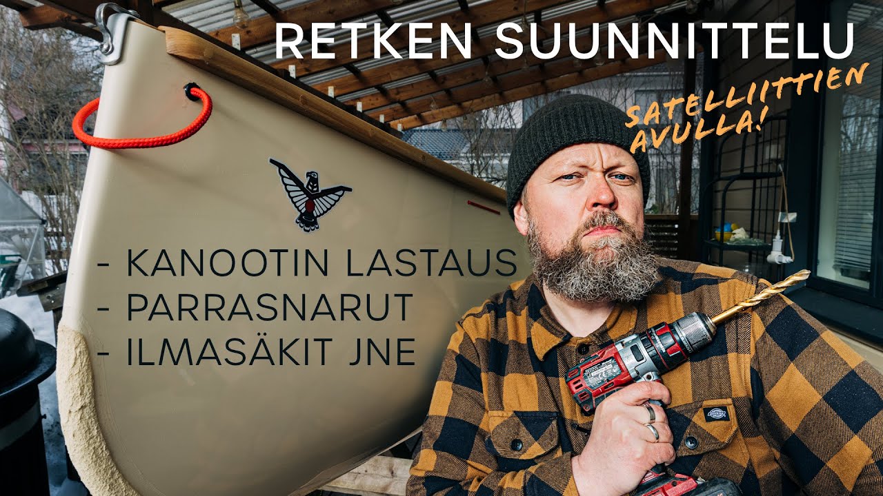RETKEN Suunnittelu  Satelliittikuvien avulla | KANOOTIN Varustelu Pitkälle Retkelle