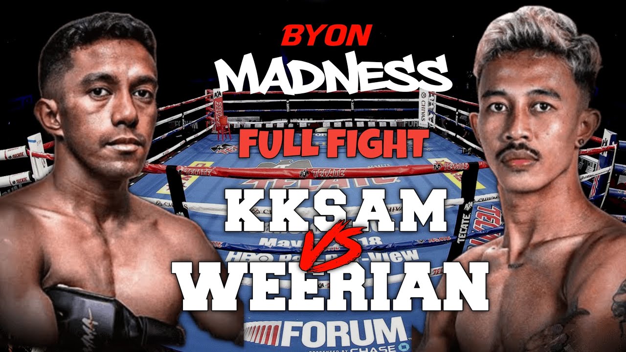 KKSAM WIN  - KKSAM VS WEERIAN FULL FIGHT - BYON MADNESS 2